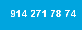 914 271 78 74